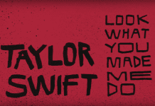 Listen to Taylor Swift’s new single Look What You Made Me Do