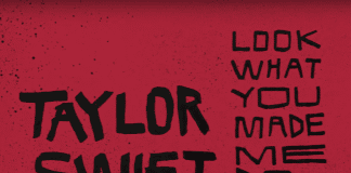 Listen to Taylor Swift’s new single Look What You Made Me Do